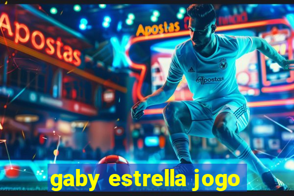 gaby estrella jogo